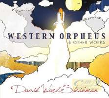 Ward-Steinman: Western Orpheus and Other Works